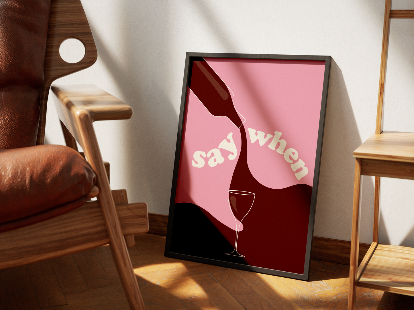'say when' premium quality art print