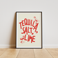 'tequila, salt, lime' premium quality art print